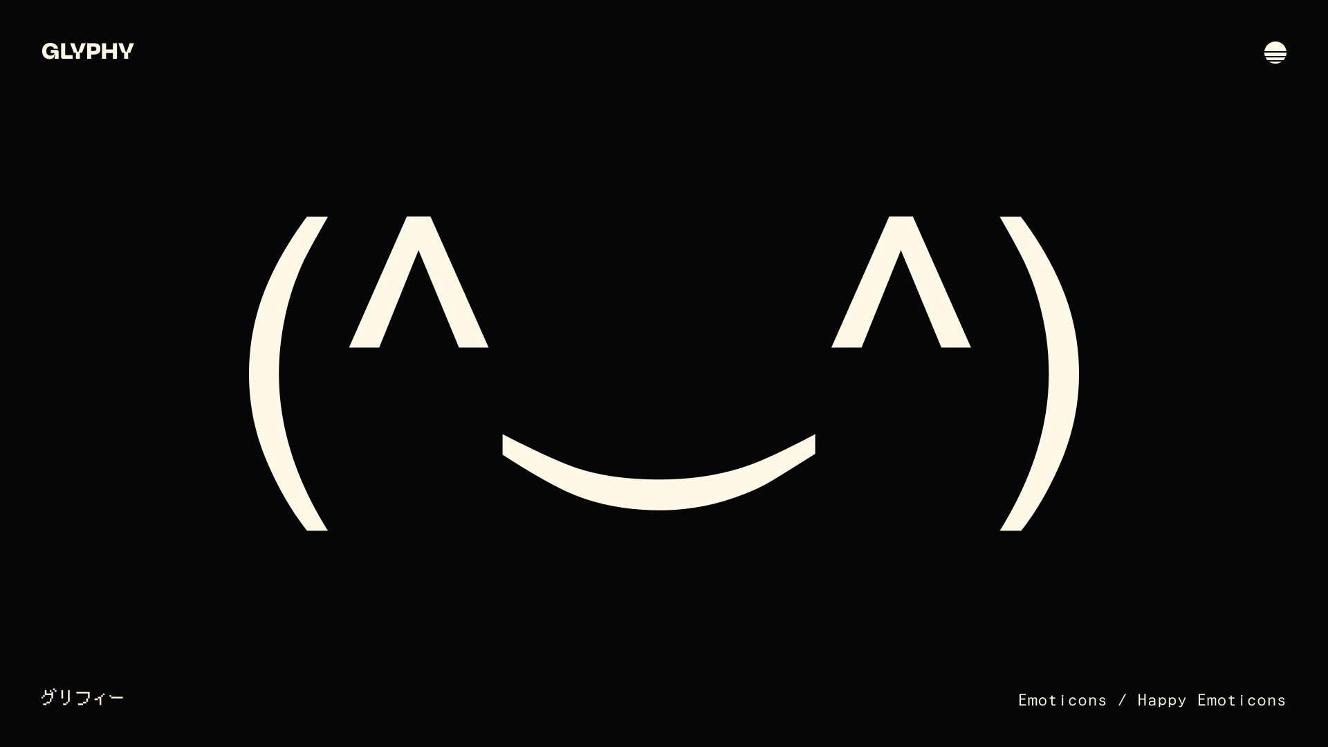 Happy Emoticons and Kaomoji (Copy and Paste) – Glyphy