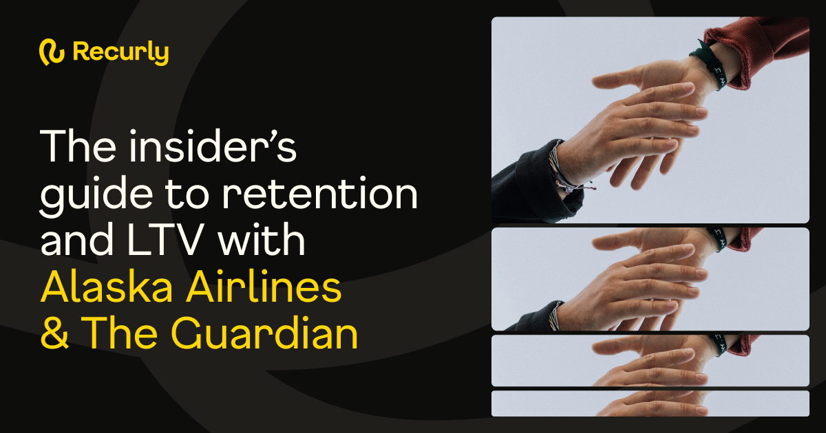Subscriber retention and LTV with Alaska Airlines & The Guardian