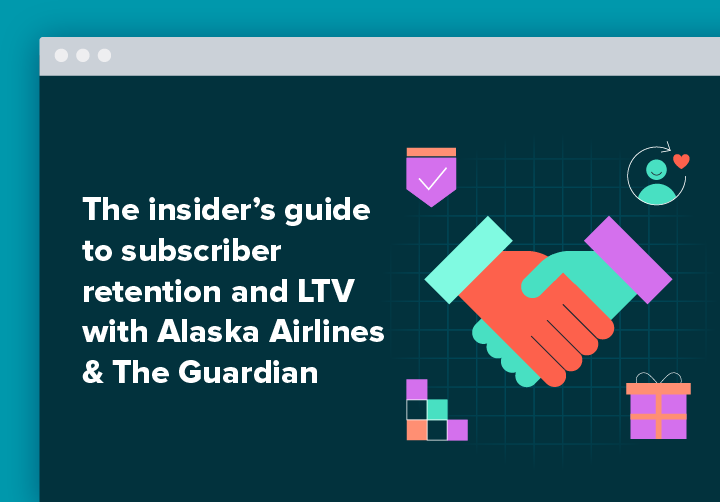 The insider’s guide to subscriber retention and LTV with Alaska Airlines & The Guardian resource module