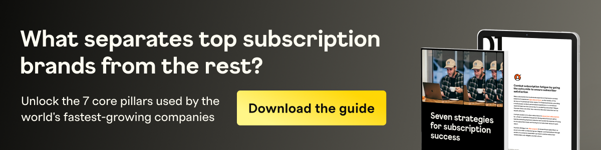 7 strategies for subscription success and retention