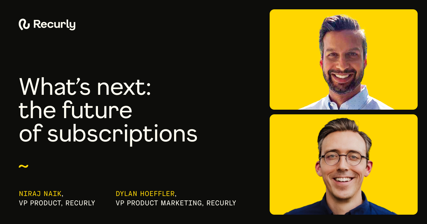 Discover the future of subscriptions with Recurly