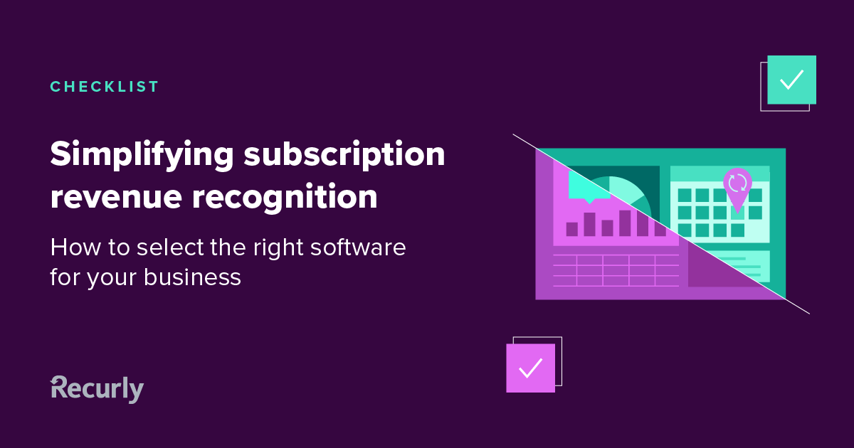 Subscription Revenue Recognition Software [Checklist] | Recurly