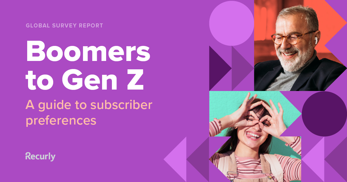 Boomers to Gen Z: A Guide to Subscriber Preferences | Recurly