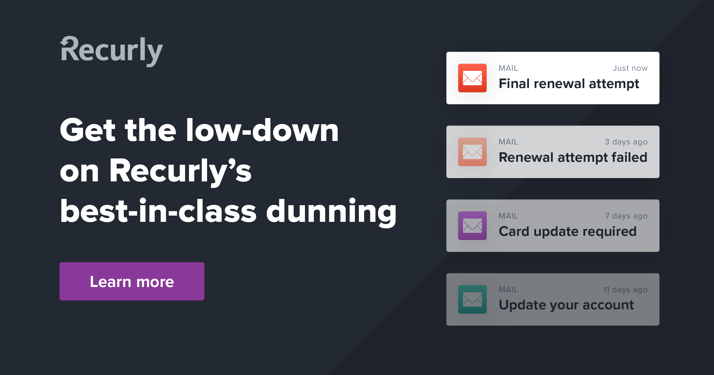 Get the low-down on Recurly's best-in-class dunning
