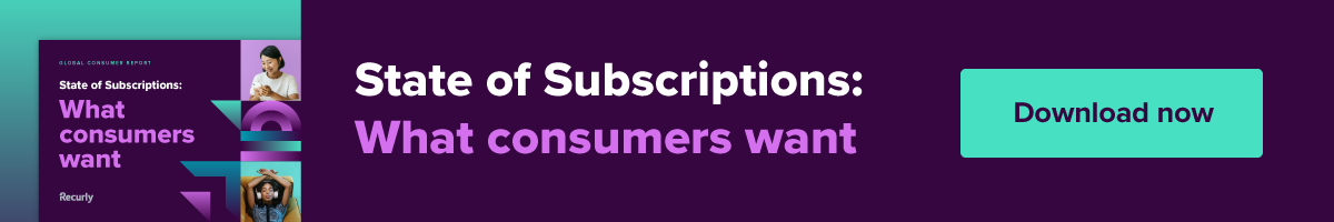 State of Subscriptions: What consumers want in-line CTA
