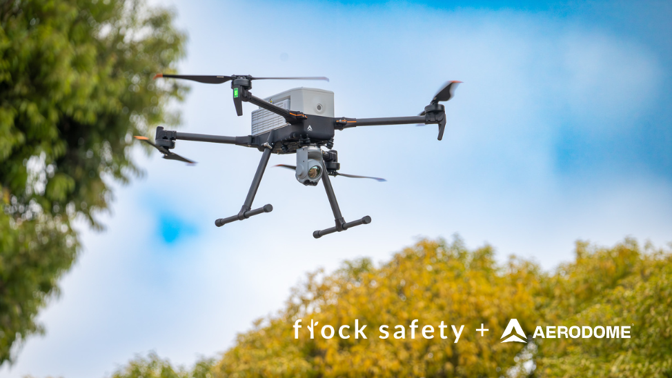 Flock Safety Expands Into Drones For Law Enforcement With Acquisition ...