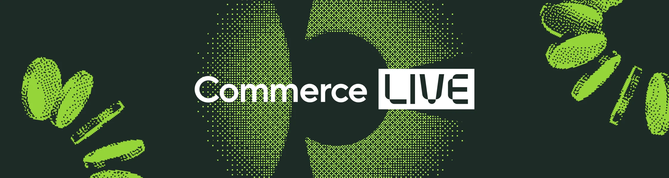 Logo for Commerce LIVE centered between abstract green halftone circles and shapes on dark green.
