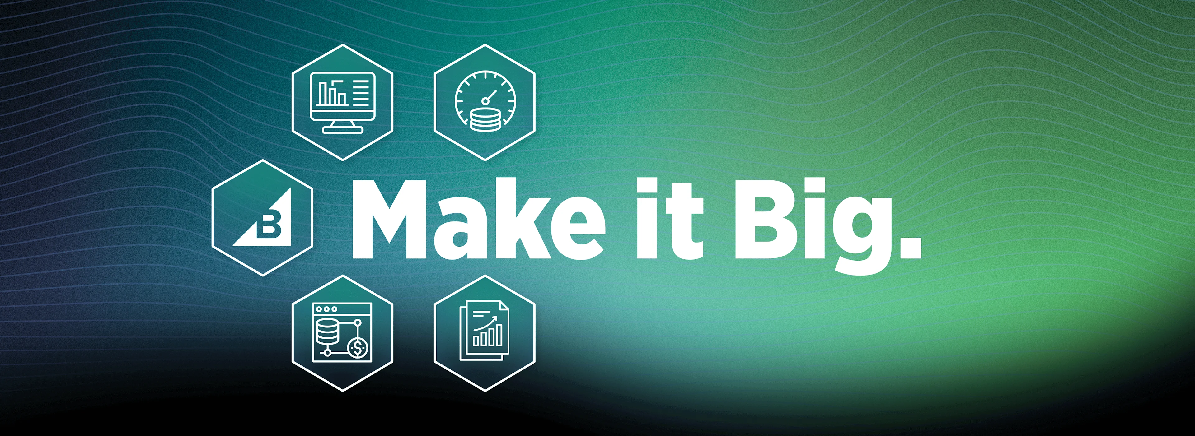 Green gradient background with icons and the text "Make it Big." in bold white letters at the center.