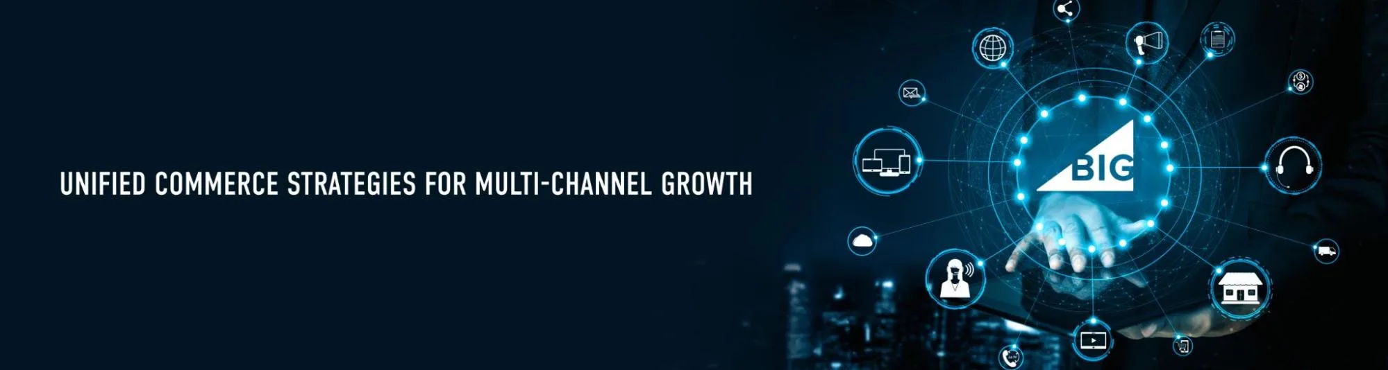 Hand pointing at BIG logo surrounded by glowing blue digital commerce icons on dark tech background with network connections