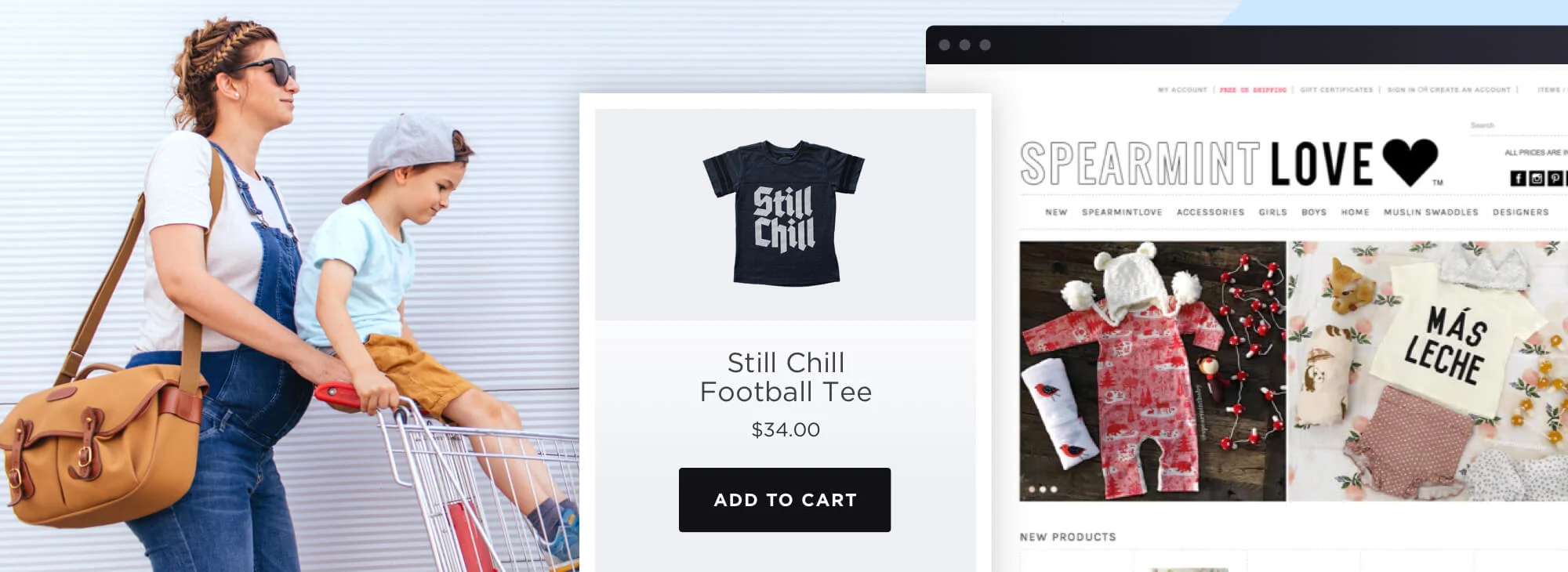 Woman pushing a shopping cart with a child, online store ad for kids’ clothes and a Still Chill tee for $34.