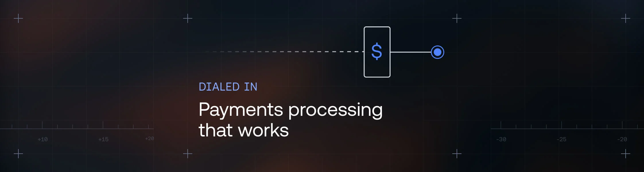 Smartphone with dollar sign icon connected by dotted line on dark background with text "DIALED IN Payments processing that works"
