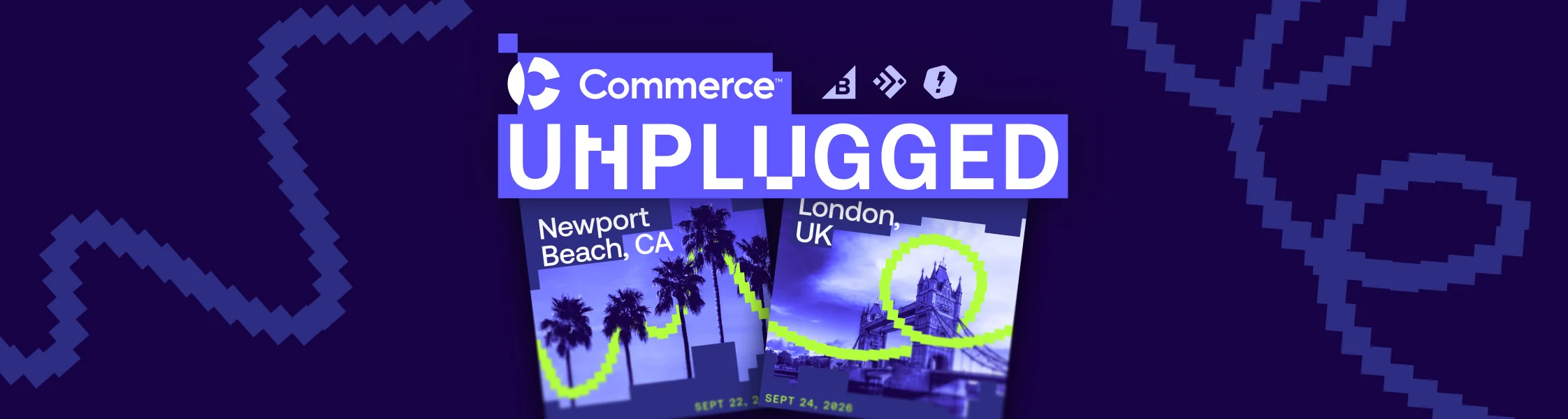 Commerce Unplugged Header Image for Newport Beach and London