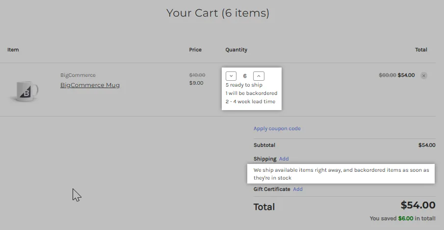 Shopping cart showing 6 BigCommerce Mugs at $9 each, quantity selector, shipping info, and $54 total with $6 savings.