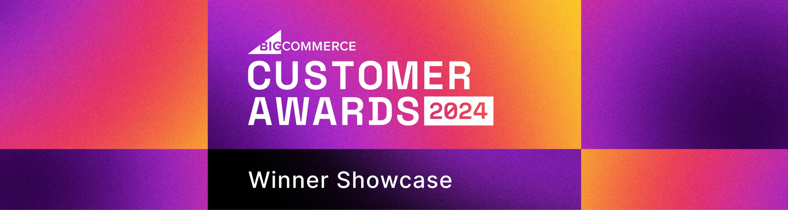BigCommerce Customer Awards 2024 Winner Showcase text overlaying a vibrant orange, pink, and purple gradient background.