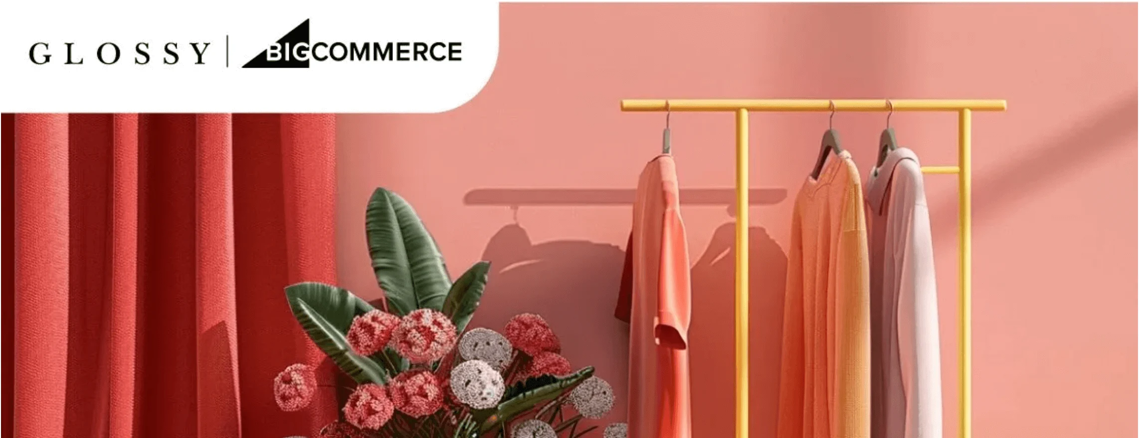 Glossy and BigCommerce logos next to a clothing rack with peach and orange garments and a pink floral arrangement.
