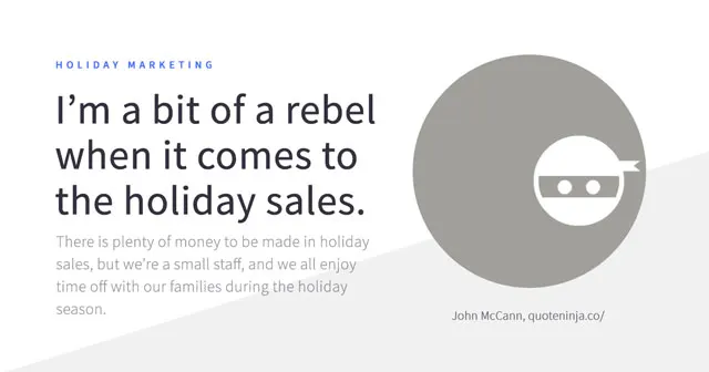 https://bcwpmktg.wpengine.com/wp-content/uploads/2017/08/holiday-marketing-campaigns-quote-ninja.jpg