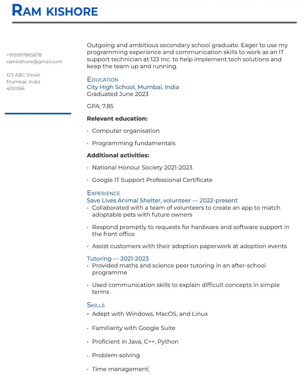 Resume sample for a secondary school graduate applying for a job as an IT technician.