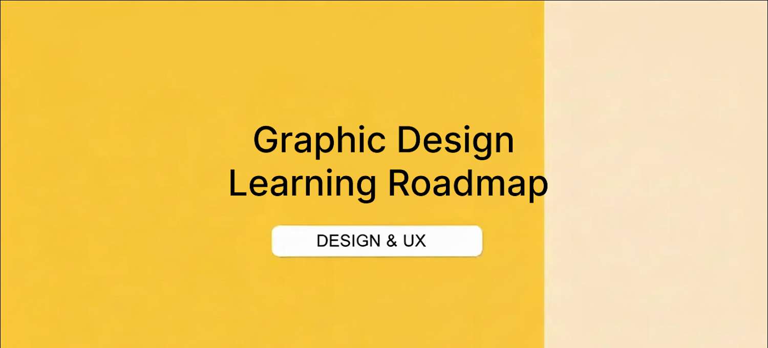 Graphic Design Learning Roadmap: From Beginner to Expert (2026) | Coursera