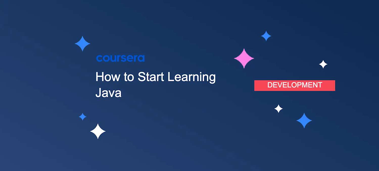How to Start Learning Java: Custom Course Guide | Coursera