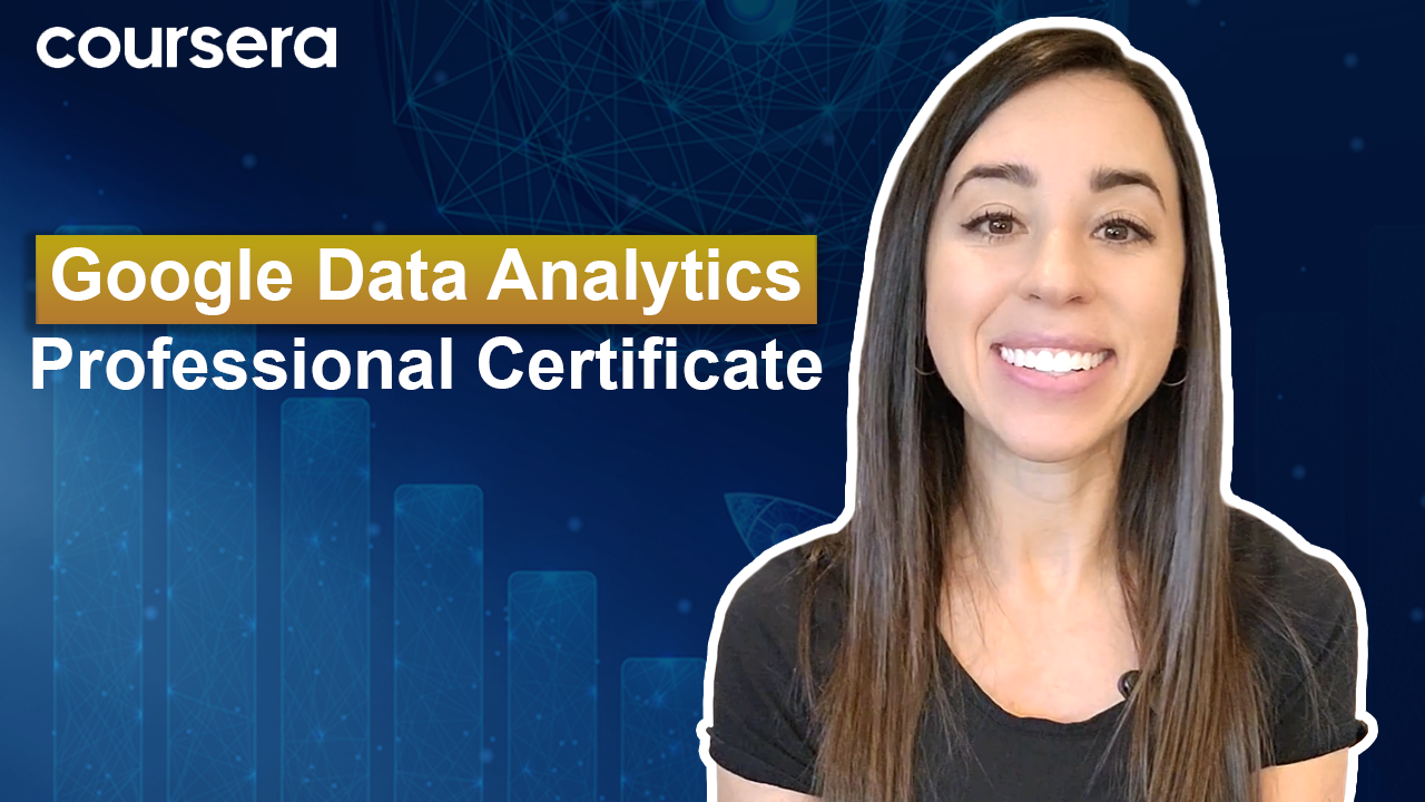 [Video thumbnail] Google Data Analytics Professional Certificate