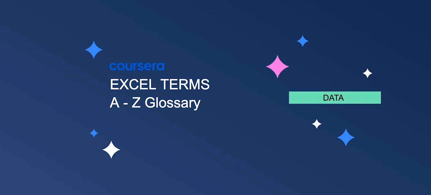 Excel Terms A To Z Glossary Coursera Excel terms a to z glossary coursera