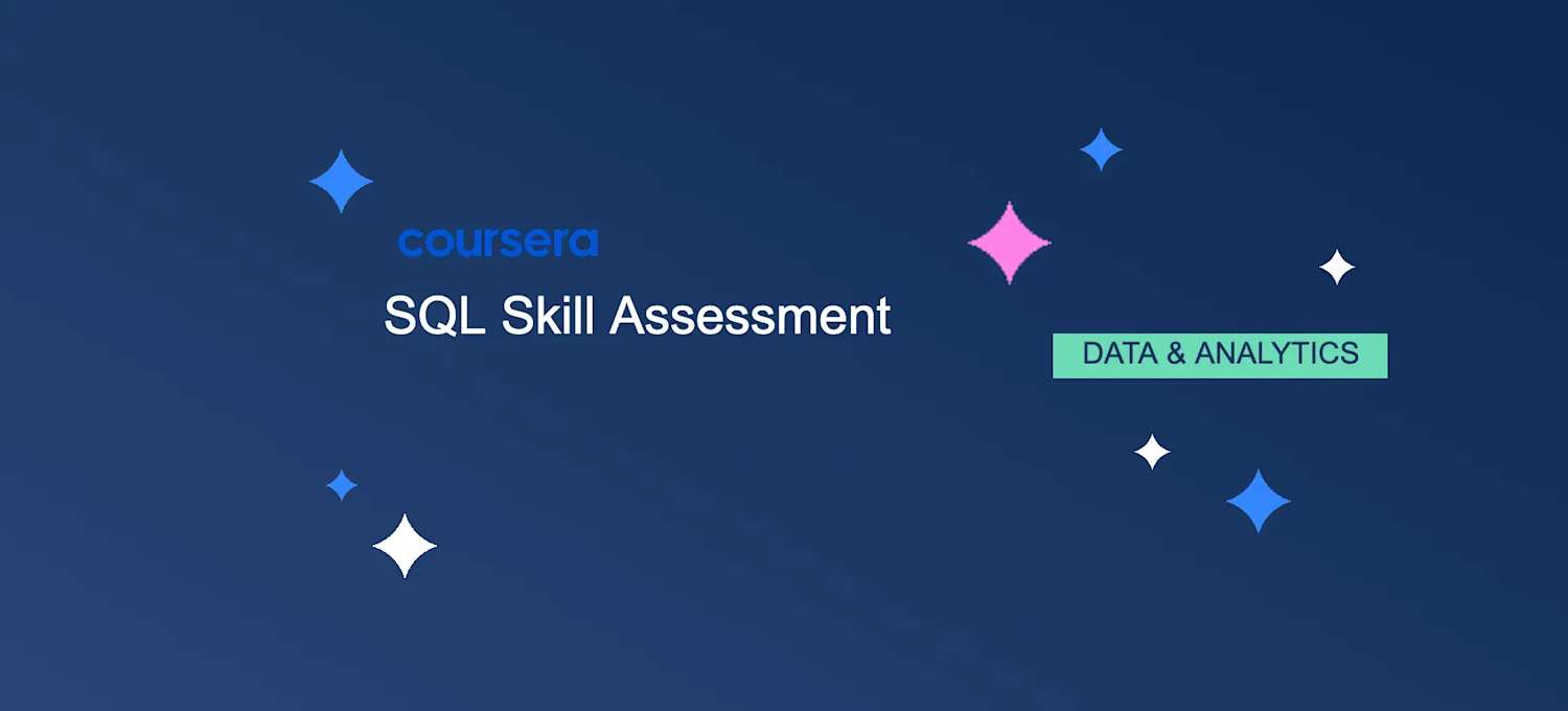 SQL Proficiency Test & Skills Assessment | Coursera