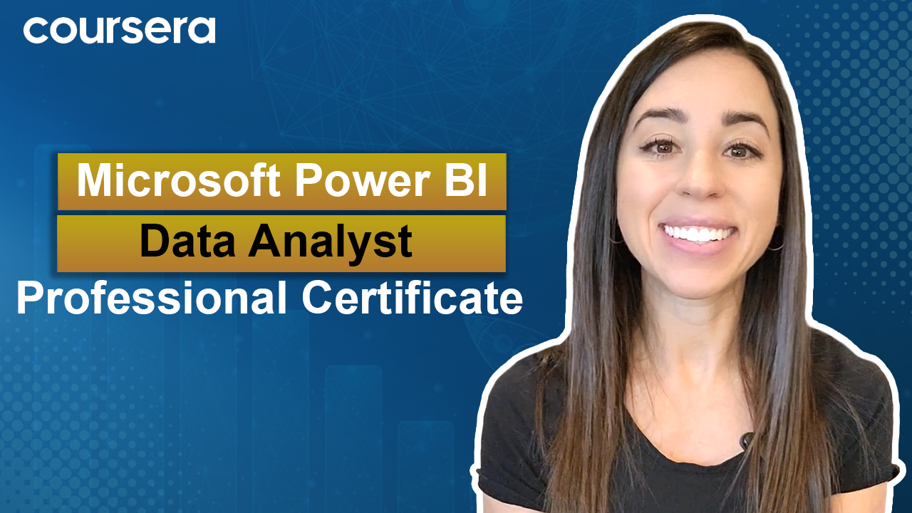 [Video thumbnail] Microsoft Power BI Data Analyst Professional Certificate