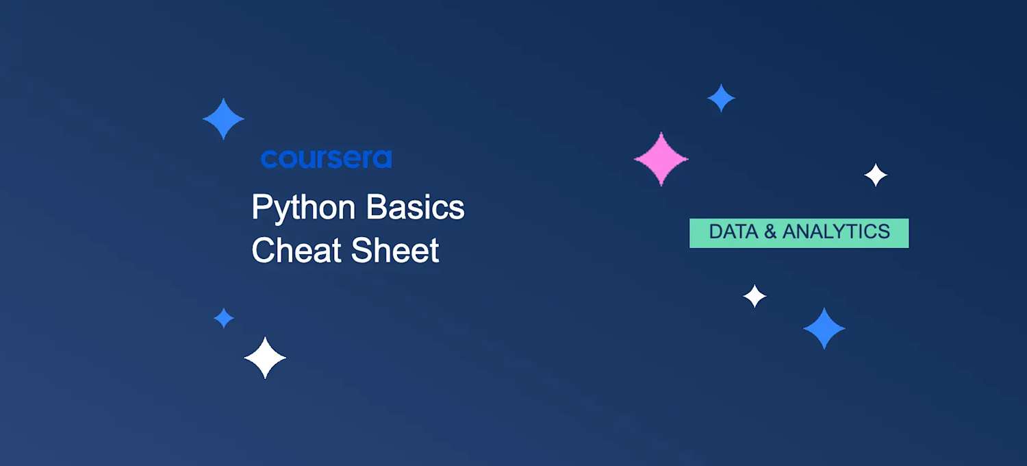 Python Cheat Sheet & Quick Reference | Coursera