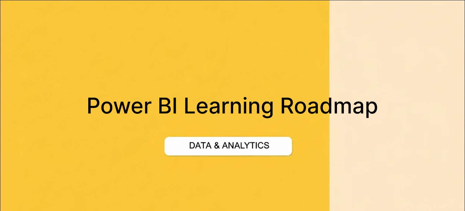 Power Pi Learning Power BI Learning Roadmap for Beginners: Step-by-Step Guide | Coursera