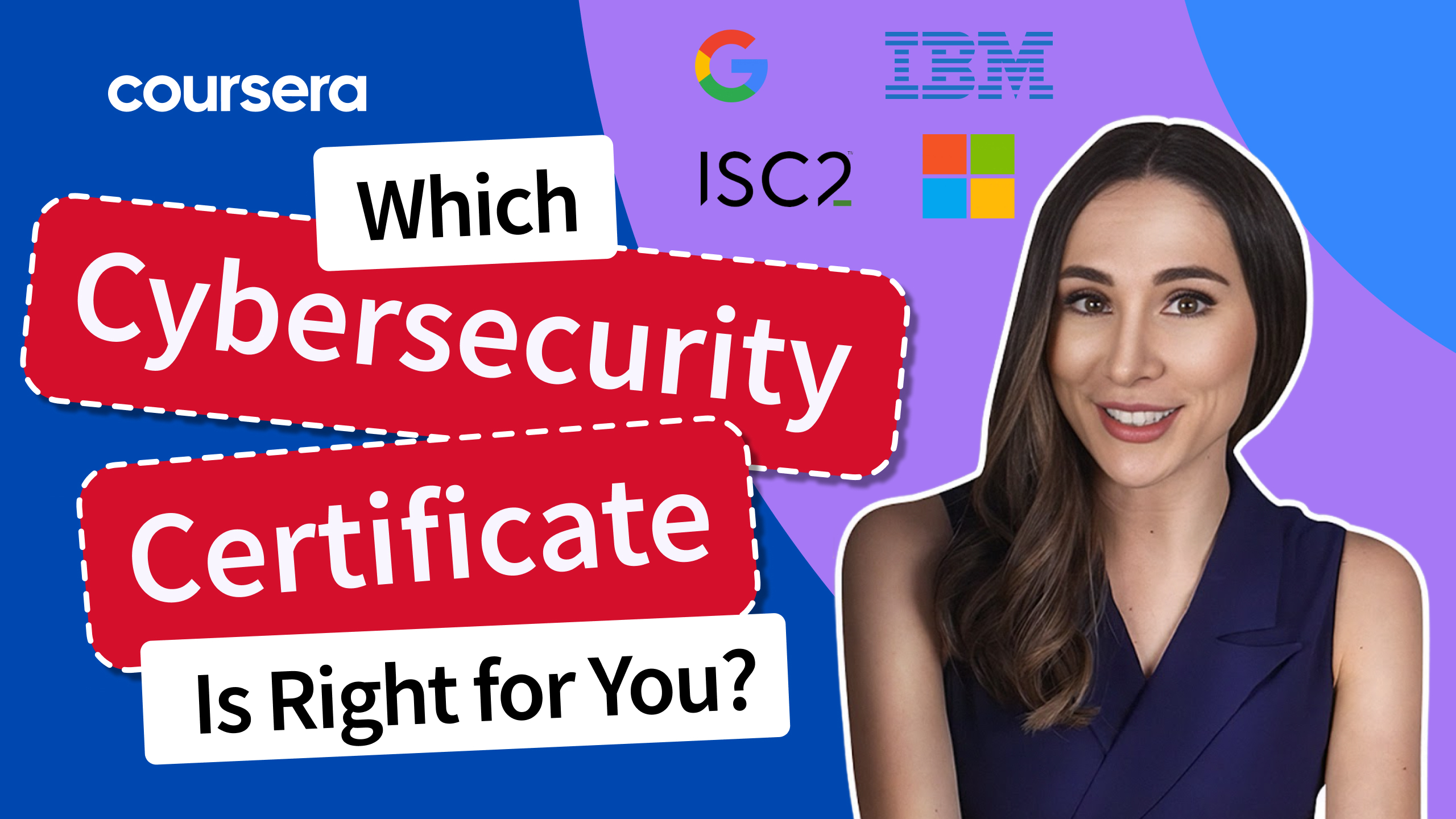 [Video thumbnail] Which Cybersecurity Certificate Is Right for You