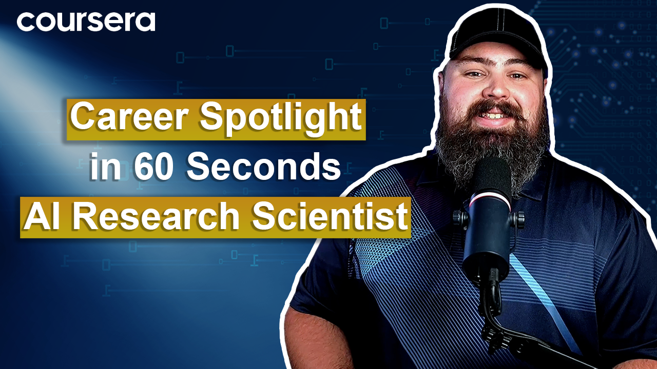 [Video thumbnail] Career Spotlight in 60 Seconds: AI Research Scientist