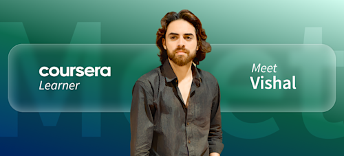 [Featured image] Coursera learner Rahul stands in front of a green background with the word "Meet" faintly visible behind him. The words "Coursera Learner" are on his left and "Meet Rahul" are on his right.