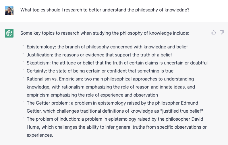 [Screenshot] Screenshot of a ChatGPT response to the prompt: "What topics should I research to better understand the philosophy of knowledge?"