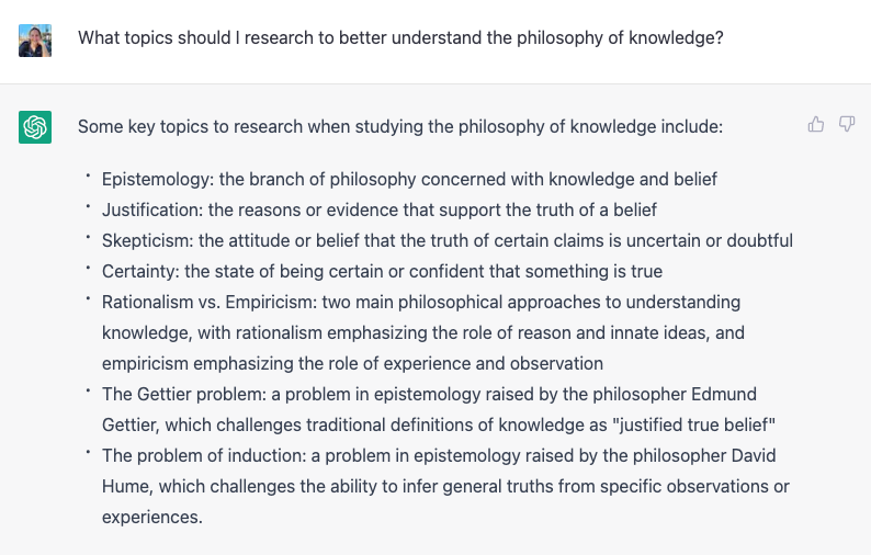 [Screenshot] Screenshot of a ChatGPT response to the prompt: "What topics should I research to better understand the philosophy of knowledge?"