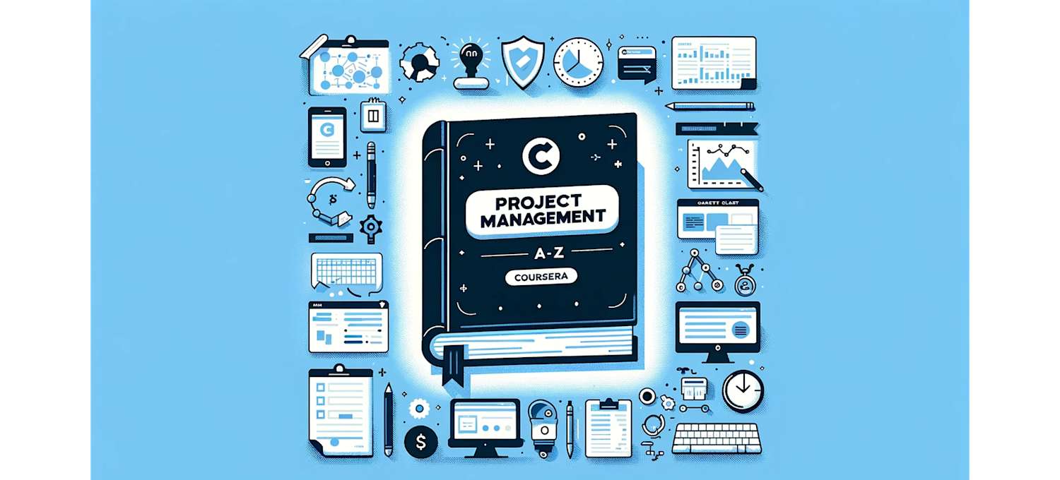 Project Management Terms: A to Z Glossary | Coursera