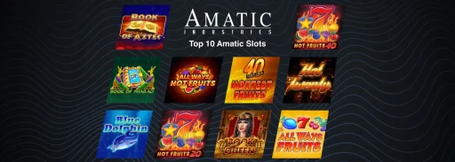Beste Online-Slots von Amatic