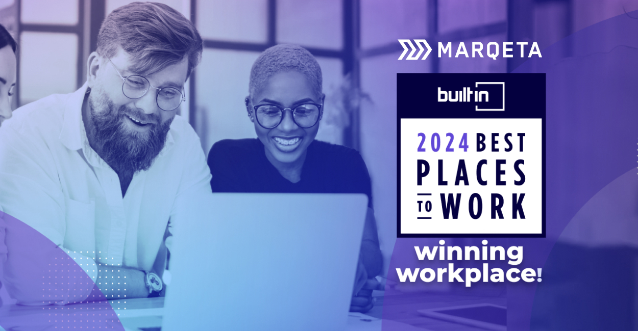 Marqeta recognized as one of BuiltIn's Best Places to Work