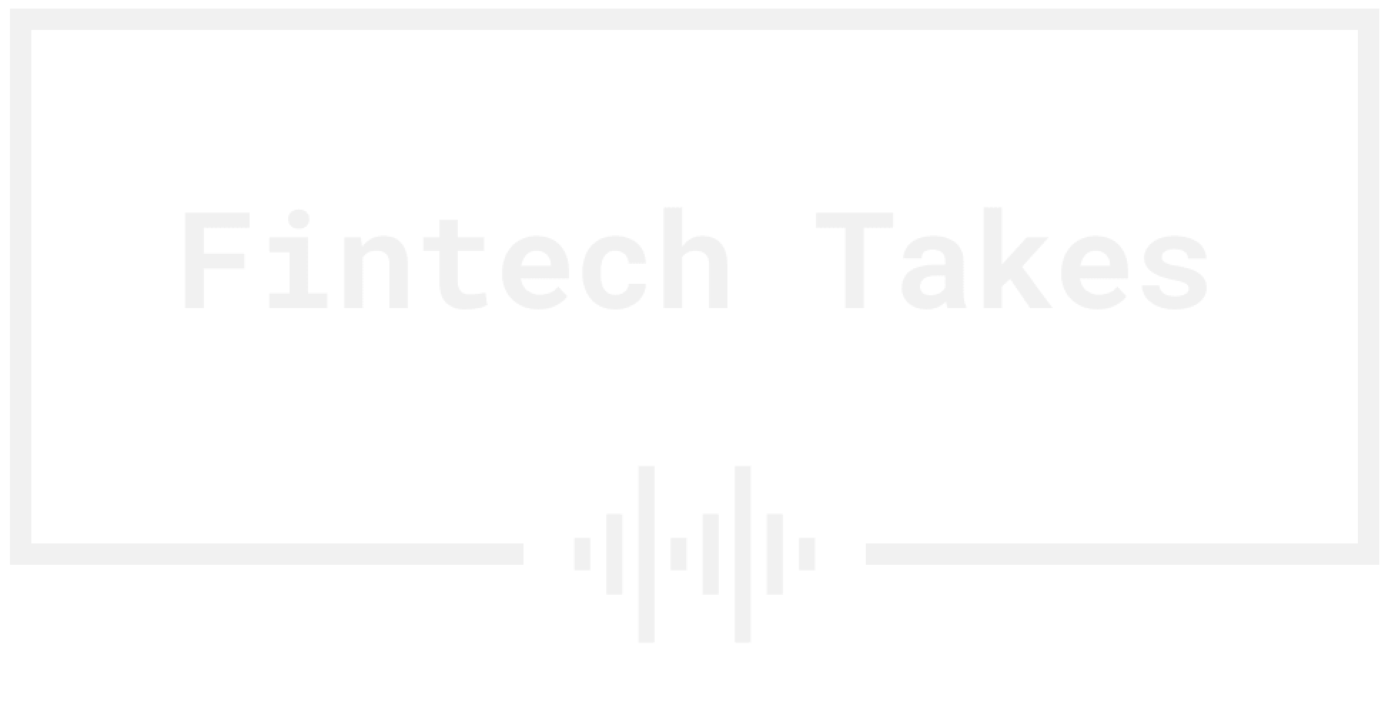 FintechTakes