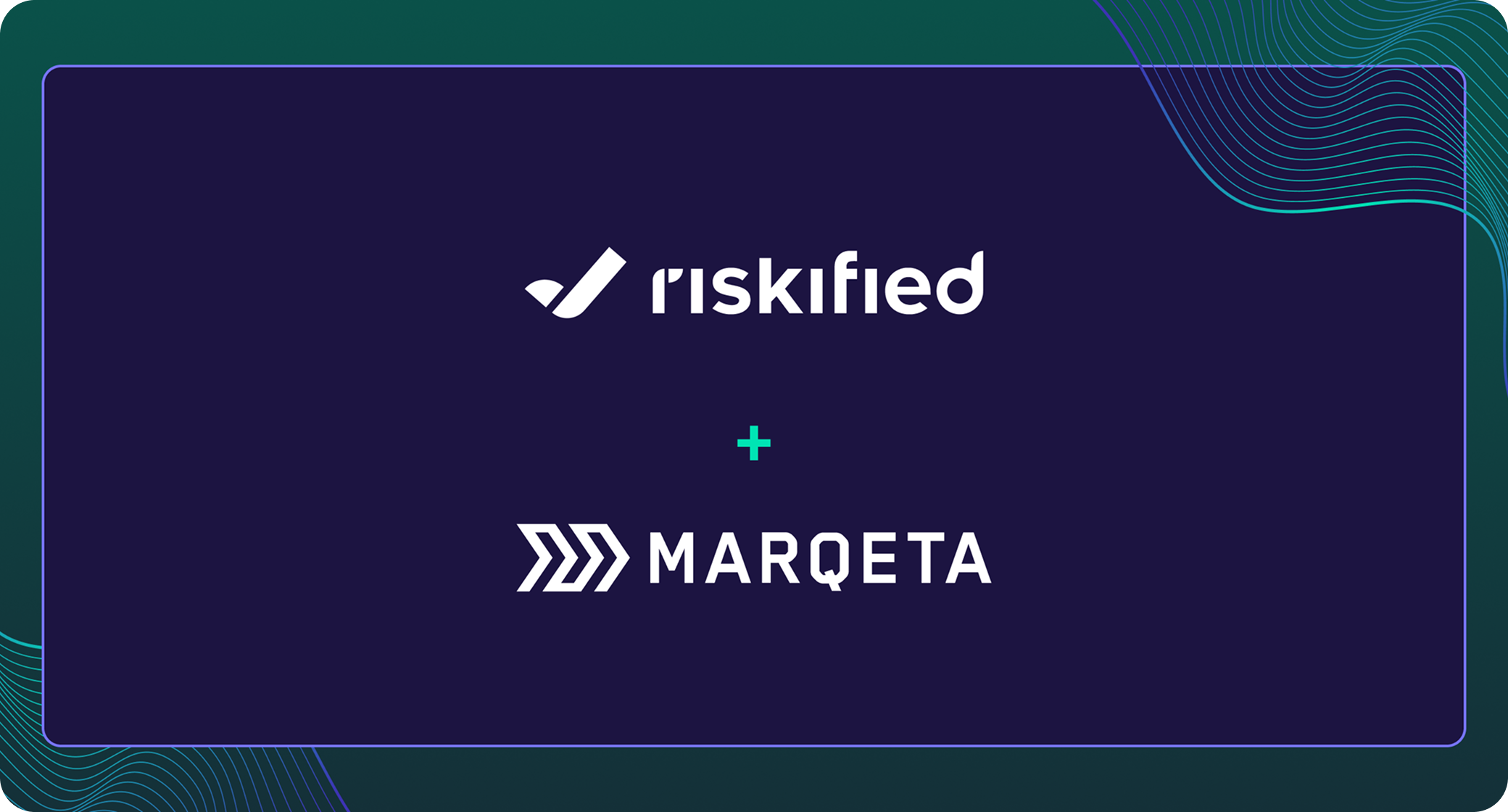 Riskified and Marqeta Partner to Sharpen Card Issuer Authorization Decisions and Help Reduce False Declines