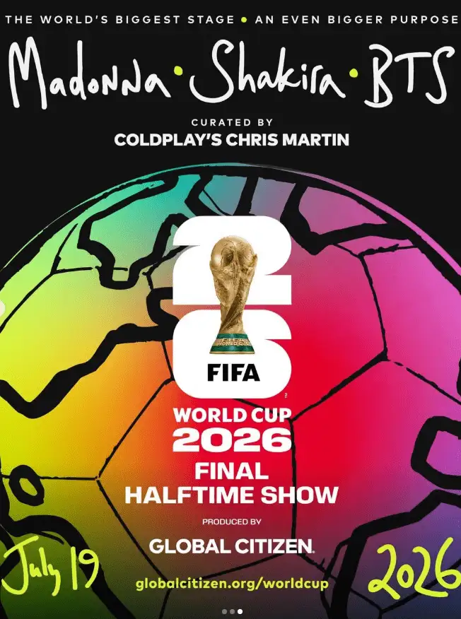thumbnail of 2026 FIFA World Cup Final Halftime Show Tickets: BTS, Madonna & Shakira