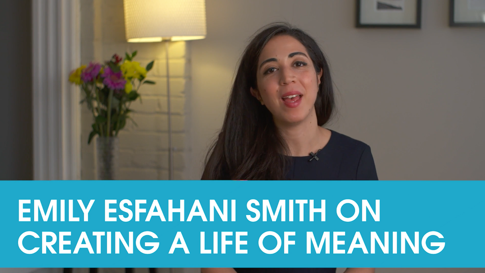 Emily Esfahani Smith on Living a Meaningful Life