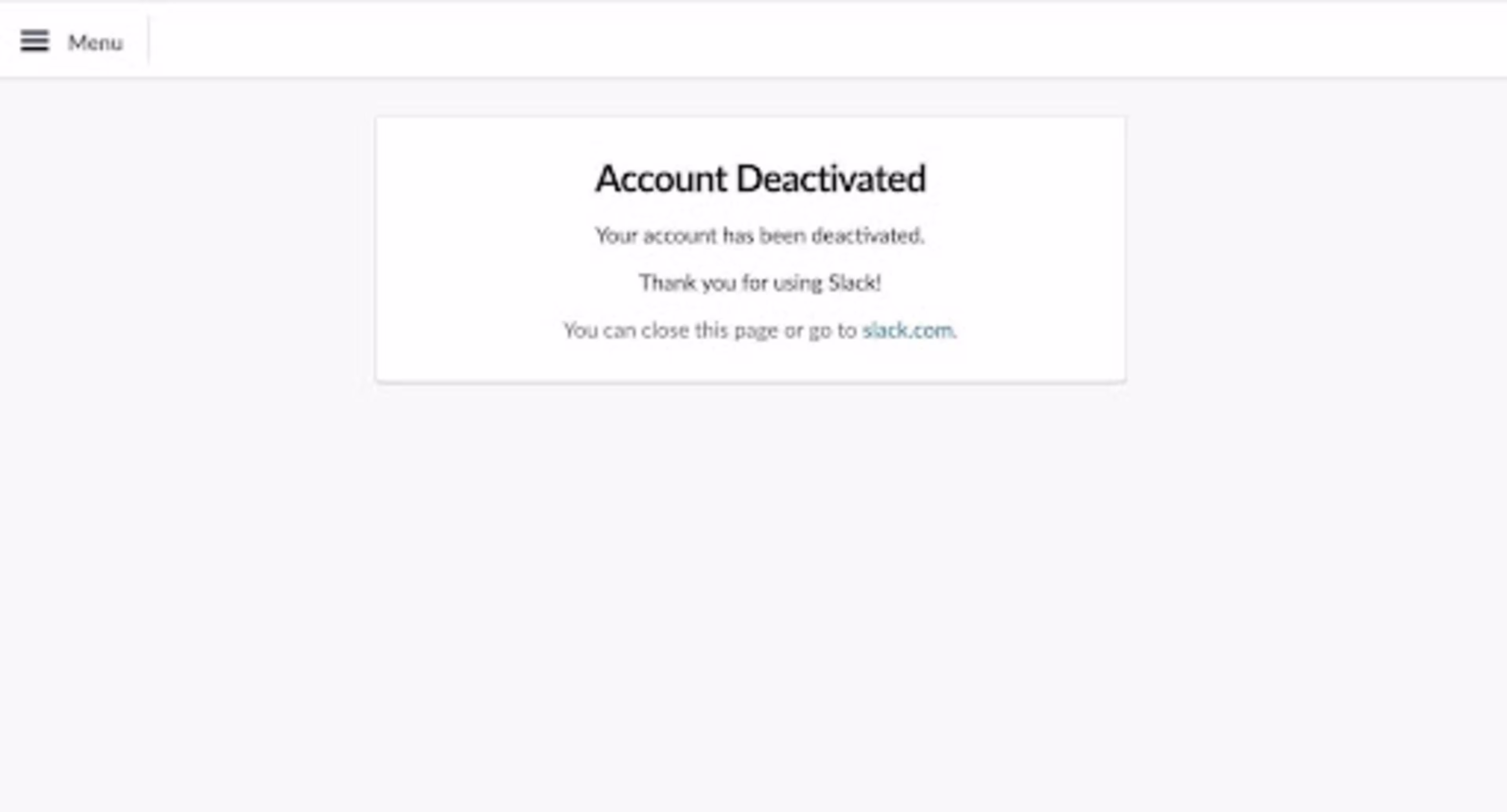 Deactivation confirmation screenshot for the blog article "How To Remove Yourself from a Slack Workspace"