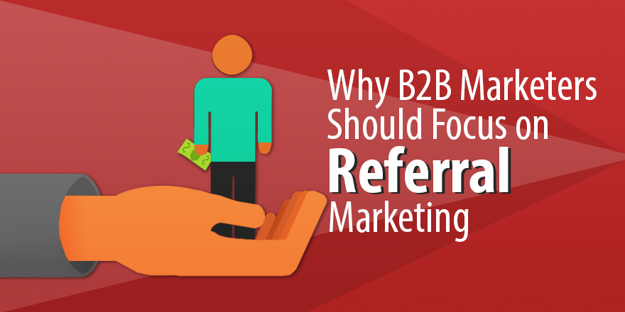 Why B2B Marketers Should Double Down On Referral Marketing | Capterra