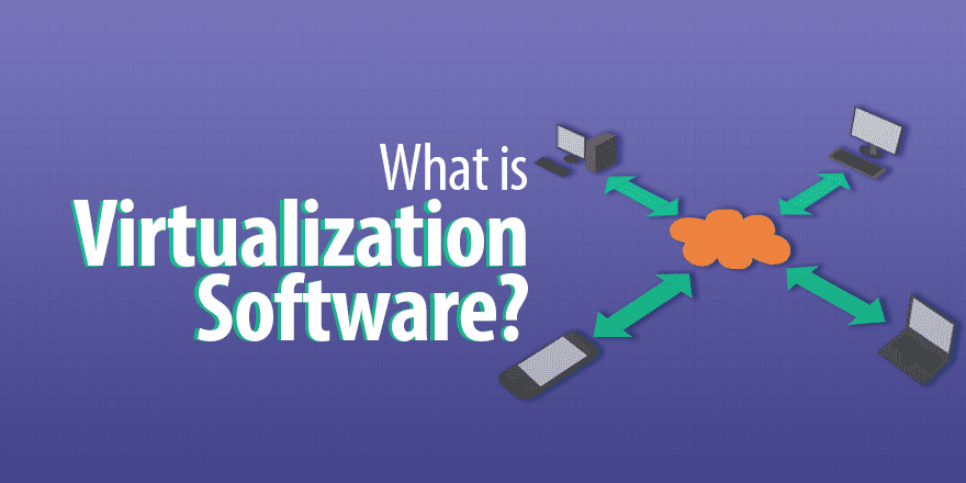 What is Virtualization Software? And Why Do You Need It? | Capterra