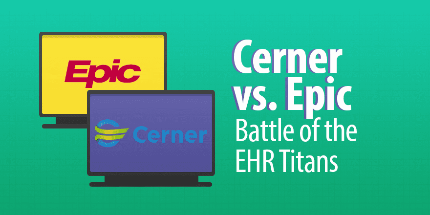 Cerner vs Epic Battle of the EHR Titans Capterra