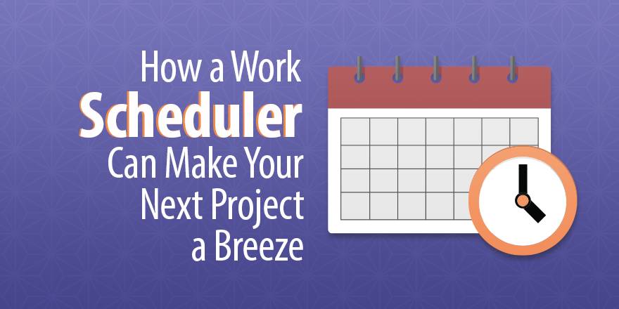 How a Work Scheduler Can Make Your Next Project a Breeze | Capterra