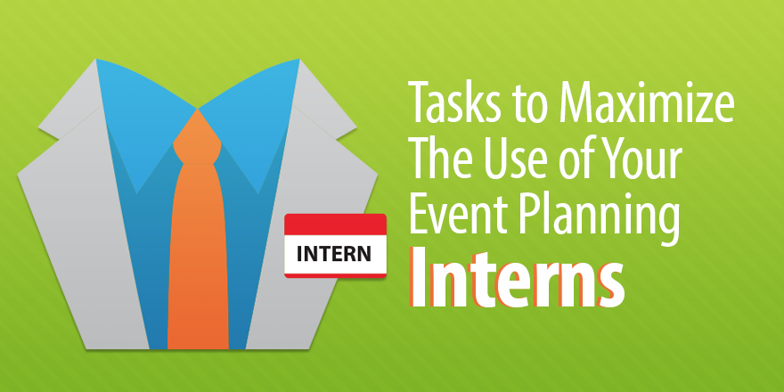 5 Tasks to Maximize the Use of Your Event Planning Interns Capterra