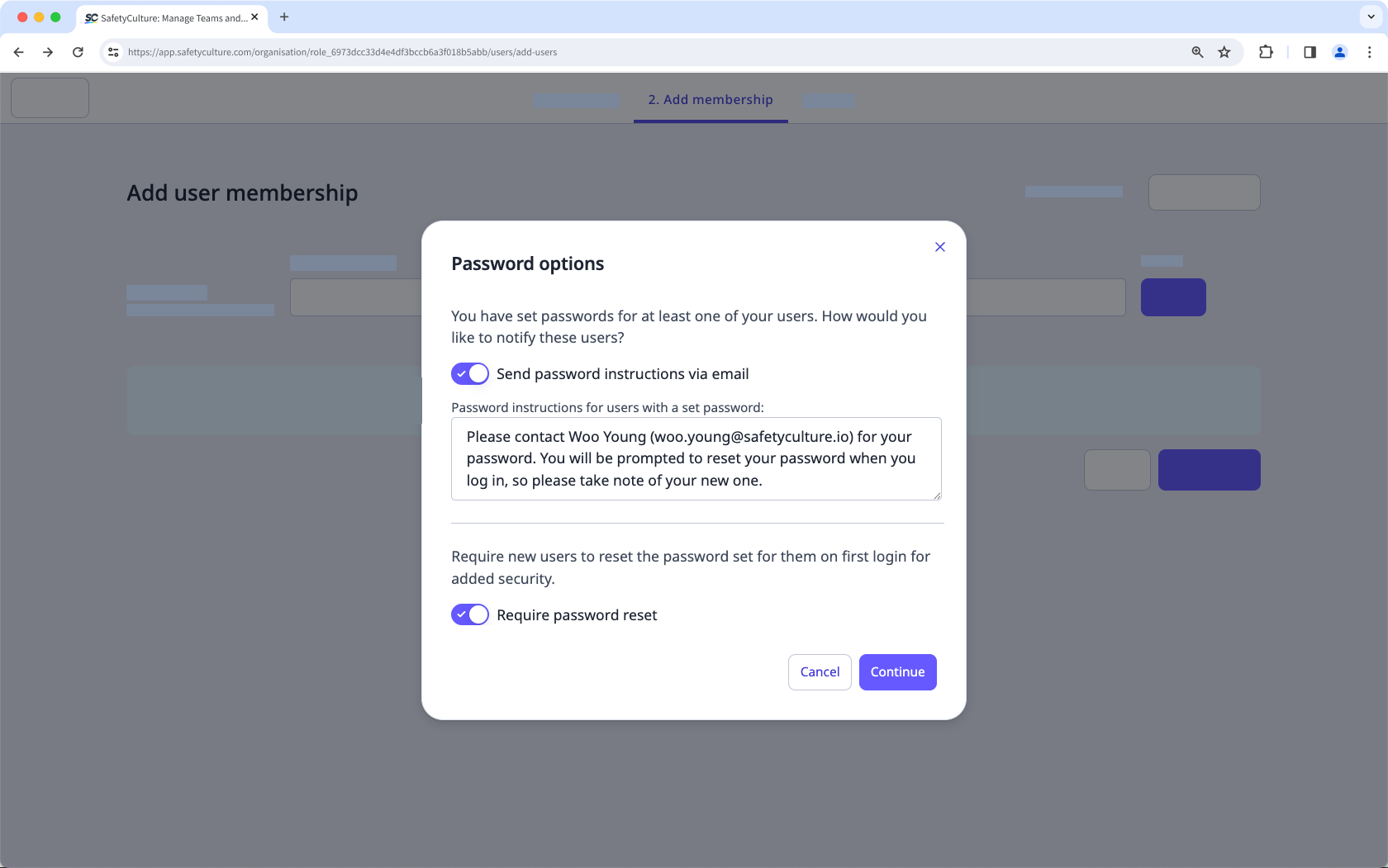 Require new users to reset their password the next time they log in to ensure tighter account security via the web app.
