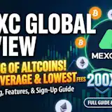 【Complete Guide】MEXC Global Review: Fees, Leverage, Pros & Cons, and Features Explained