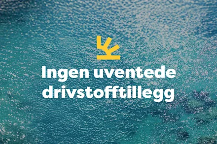 Ingen uventede drivstofftillegg